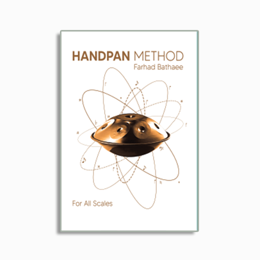 Handpan Method for all ScalesBy Farhad Bathaee