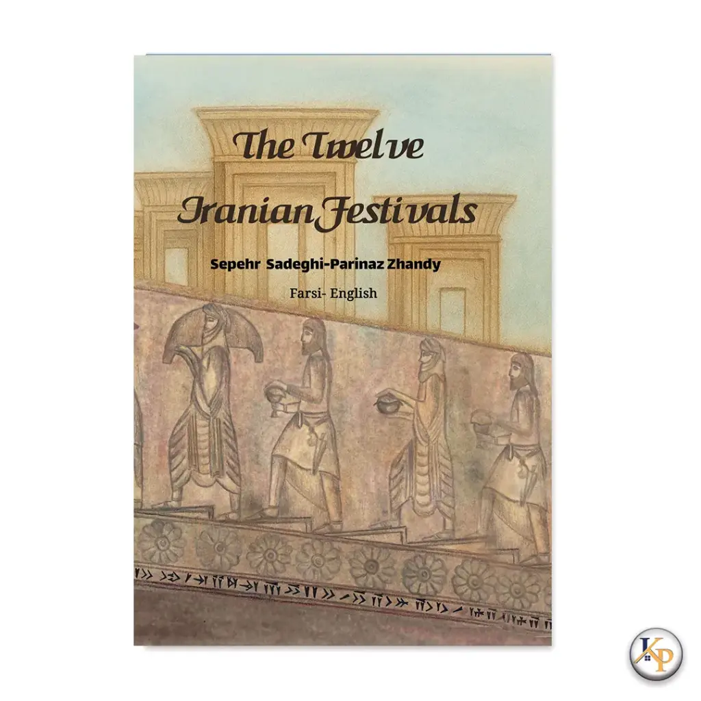 The Twelve Iranian Festivals