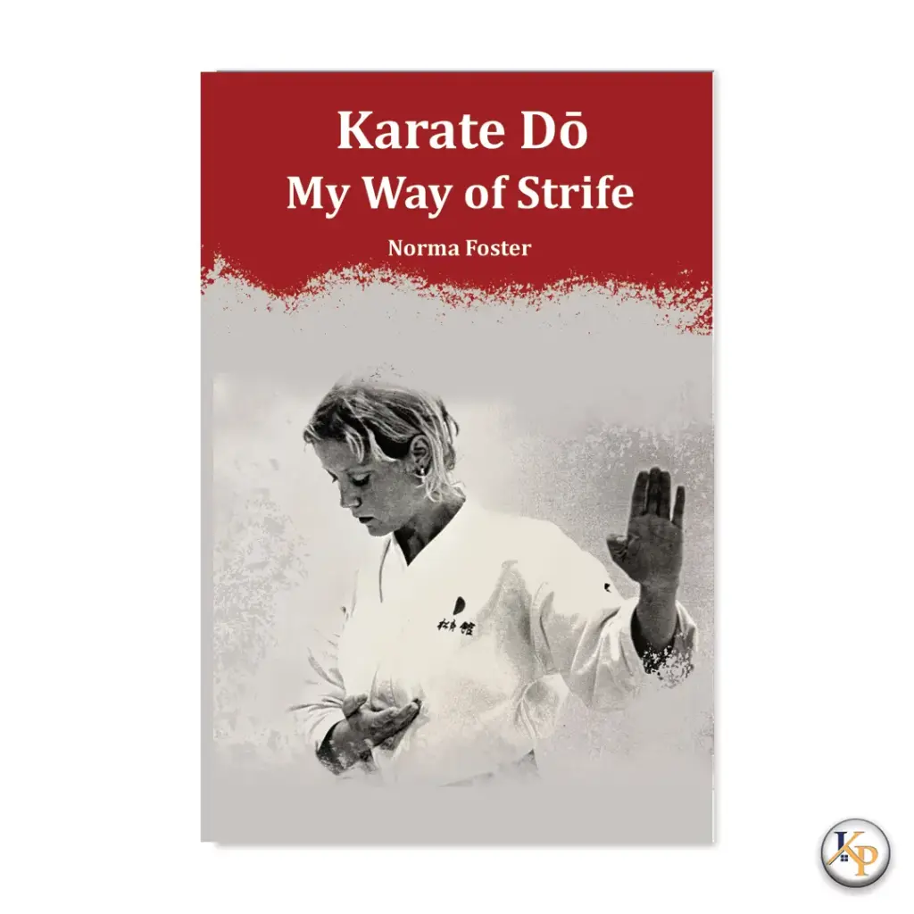 Karate Dō: My Way of Strife