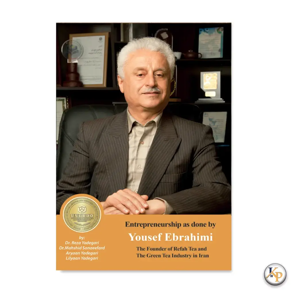 Entrepreneurship as done by Yousef Ebrahimi