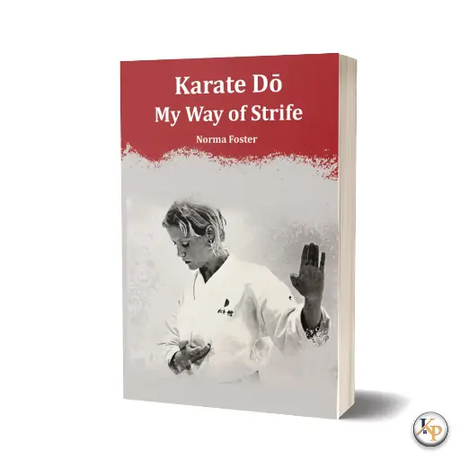 Karate Dō: My Way of Strife