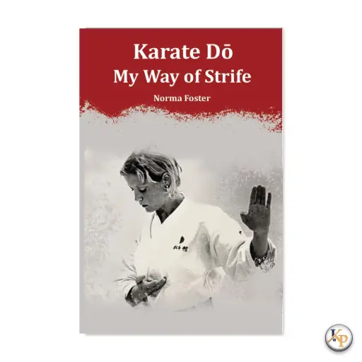 Karate Dō: My Way of Strife